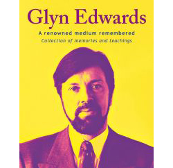 Glyn Edwards: A renowned medium remembered