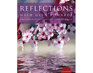 Reflections with Glyn Edwards